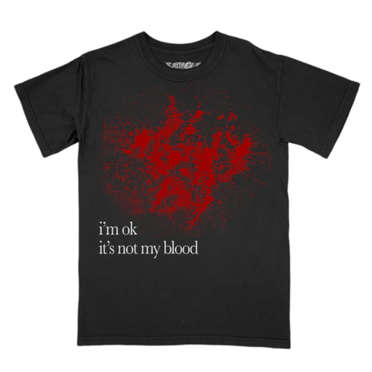 KEN CARSON MERCH - IM OK IT'S NOT MY BLOOD TEE